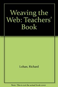 Weaving the Web: Teachers' Book