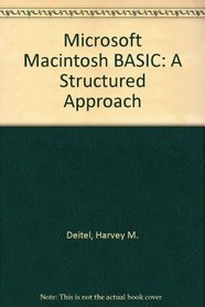 Microsoft Macintosh Basic: A Structured Approach