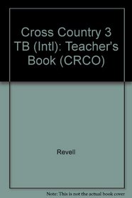 Cross Country 3 TB (Intl): Teacher's Book (CRCO)