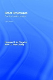 Steel Structures Third Edition: Practical Design Studies