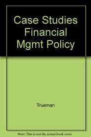 Case Studies Financial Mgmt Policy