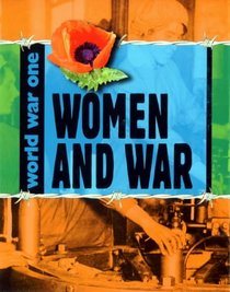 Women at War (World War One. S)