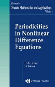 Periodicities in Nonlinear Difference Equations (Discrete Mathematics and Applications)