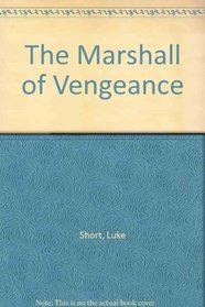 The Marshall of Vengeance
