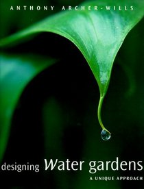 Designing Water Gardens: A Unique Approach