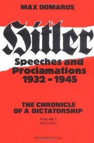 Hitler Speeches and Proclamations: 1932-34 v. 1