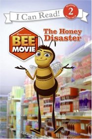 Bee Movie: The Honey Disaster (I Can Read Book 2)