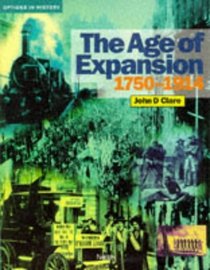 The Age of Expansion, 1750-1914 (Options in History S.)
