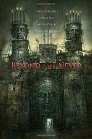 Beyond The Never