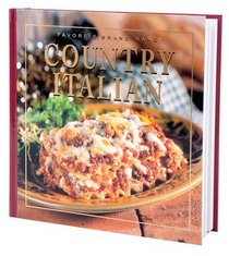 Country Italian: Best-Loved Recipes