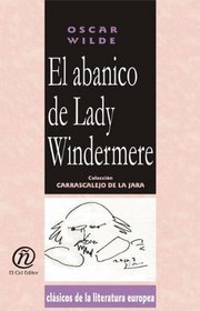 El abanico de Lady Windermere (Spanish Edition)