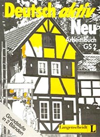 Deutsch Aktiv Neu Arbeitsbuch Gs2 (German Edition)