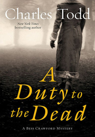 A Duty to the Dead (Bess Crawford, Bk 1)