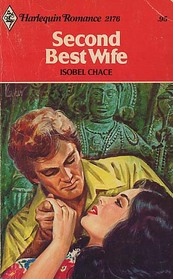 Second Best Wife (Harlequin Romance, No 2176)