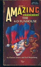 The 4-D Funhouse