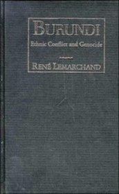 Burundi: Ethnic conflict and Genocide