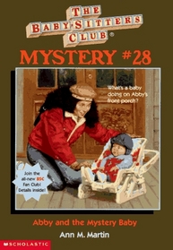 Abby and the Mystery Baby (Baby-Sitters Club Mystery)