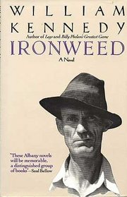 Ironweed (Albany Cycle, Bk 3)