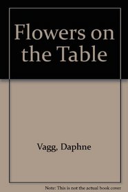 Flowers for the table