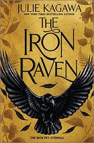 The Iron Raven (Iron Fey: Evenfall, Bk 1)