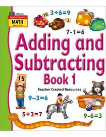 Read-Think-Do Math: Adding and Subtracting Book 1 (Read Think Do Math)