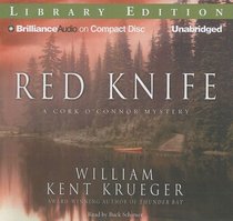 Red Knife (Cork O'Connor, Bk 9) (Unabridged) (Audio CD)