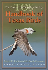 The TOS Handbook of Texas Birds, Second Edition (Louise Lindsey Merrick Natural Environment Series)
