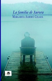 La Familia De Aurora (Spanish Edition)