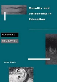 Morality and Citizenship (Cassell Education)