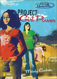 Project: Girl Power (Girls of 622 Harbor View, Bk 1)