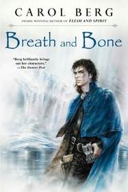 Breath and Bone (Valen, Bk 2)