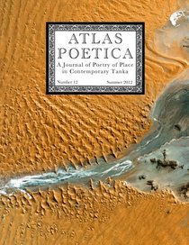 Atlas Poetica: A Journal of Poetry of Place in Contemporary Tanka (Volume 12)