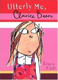 Utterly Me, Clarice Bean (Clarice Bean)