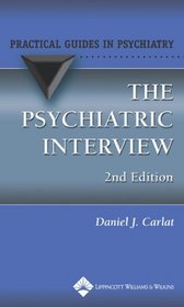 The Psychiatric Interview: A Practical Guide (Practical Guides in Psychiatry)