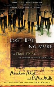 Lost Boy No More: A True Story Of Survival And Salvation