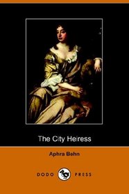 The City Heiress (Dodo Press)