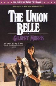 The Union Belle (House of Winslow, Bk 11)