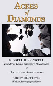 Acres of Diamonds: The Russell Conwell (Founder of Temple University) Story