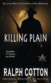 Killing Plain (Ranger Sam Burrack - Big Iron)