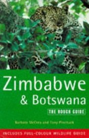 Zimbabwe and Botswana: The Rough Guide, Second Edition (3rd ed)