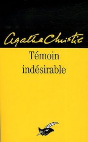 Témoin indésirable