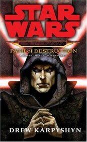 Star Wars. Darth Bane - Path of Destruction