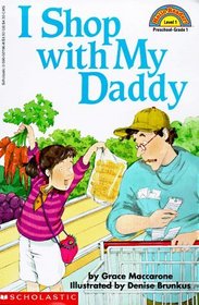 I Shop With My Daddy (Hello Reader!, Level 1)