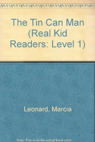 Tin Can Man (Real Kid Readers: Level 1 (Hardcover))