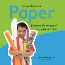 Science Explorers: Paper (Science Explorers)