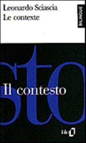 Le Contexte : Il Contesto (bilingual edition in French and Italian) (French and Italian Edition)