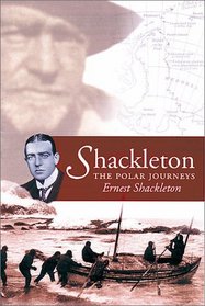 Shackleton: The Polar Journeys