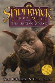 The Spiderwick Chronicles 2. The Seeing Stone. Movie Tie-In
