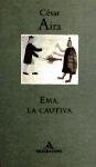 Ema, La Cautiva