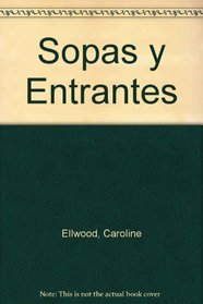 Sopas y Entrantes (Spanish Edition)